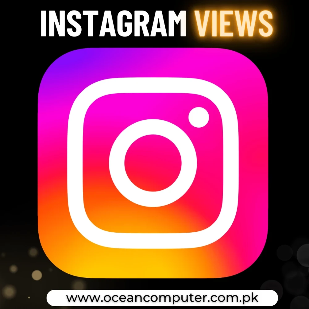 Buy Instagram Views in Pakistan - Boost Your Reach